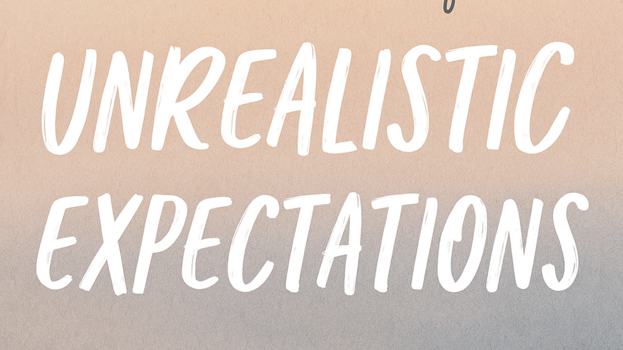 Letting Go of Unrealistic Expectations — blog post by Sheila Renae Burns at Prayer Power Ministries